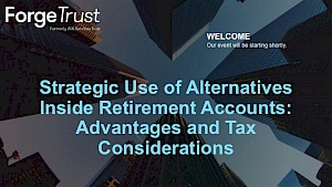 Strategic Use Of Alternatives In Retirement Accounts: Advantages And Tax Considerations